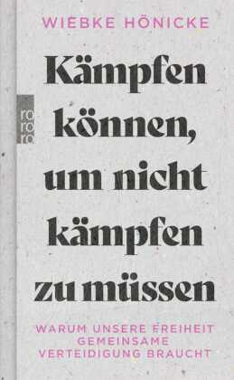 Kämpfen können, um nicht kämpfen zu müssen