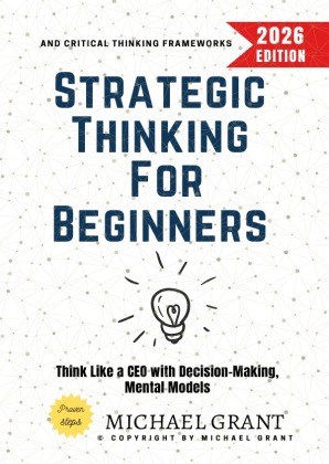 Strategic Thinking for Beginners:
