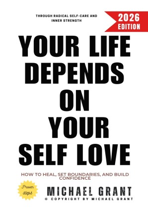 Your Life Depends on Your Self Love: