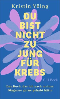 Du bist nicht zu jung für Krebs