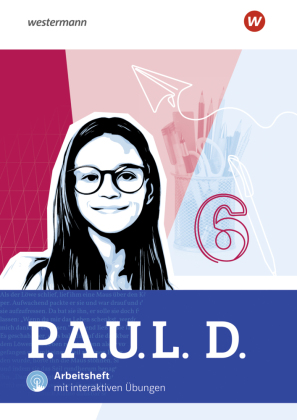 P.A.U.L. D. - Persönliches Arbeits- und Lesebuch Deutsch für...