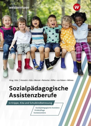 Sozialpädagogische Assistenzberufe in Krippe, Kita und Schulk...