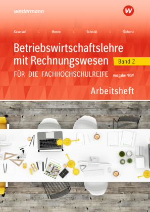 Betriebswirtschaftslehre mit Rechnungswesen für die Fachhochs...