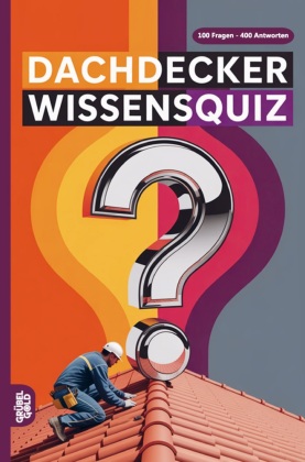 Dachdecker Wissensquiz