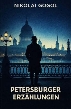 Petersburger Erzählungen