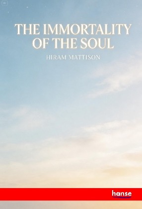 The Immortality of the Soul