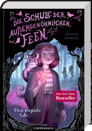 Die Schule der außergewöhnlichen Feen (