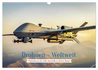 Drohnen - Weltweit (Wandkalender 2027 DIN A3 quer), CALVENDO M...