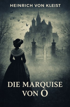 Die Marquise von O