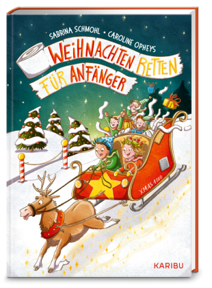 Weihnachten retten für Anfänger - Eine Adventsgeschichte in ...