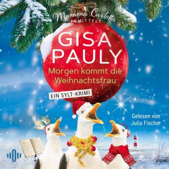 Morgen kommt die Weihnachtsfrau,2 Audio-CD, 2 MP3