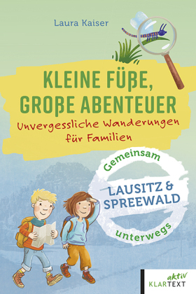 Kleine Füße, große Abenteuer in der Lausitz und im Spreewald