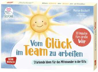 Vom Glück, im Team zu arbeiten, m. 1 Beilage