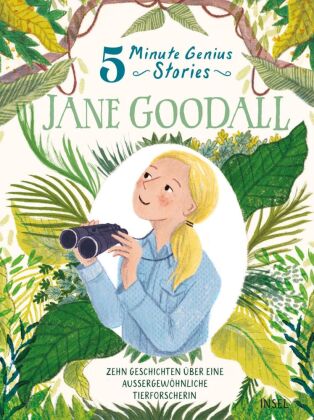 Jane Goodall - 5 Minute Genius Stories (Deutsche Ausgabe)