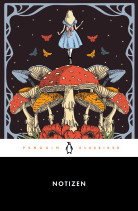 Notizen. Penguin Klassiker Notizbuch - Alice im Wunderland
