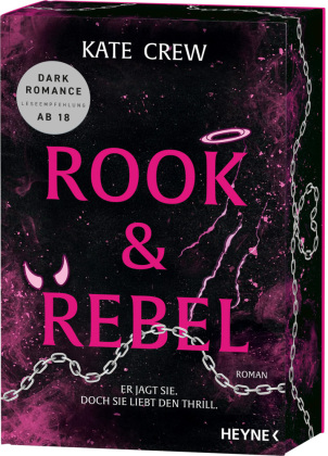 Rook & Rebel - Er jagt sie. Doch sie liebt den Thrill.