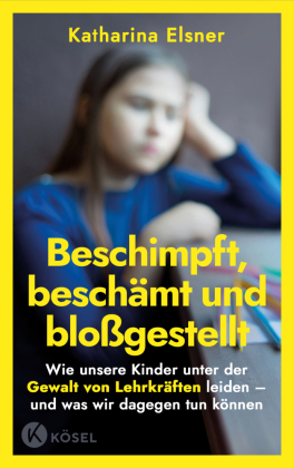 Beschimpft, beschämt und bloßgestellt
