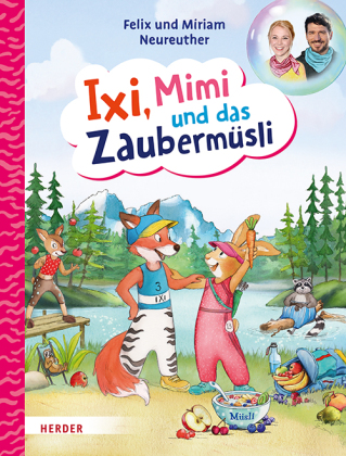 Ixi, Mimi und das Zaubermüsli
