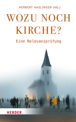 Wozu noch Kirche?