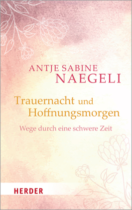 Trauernacht und Hoffnungsmorgen