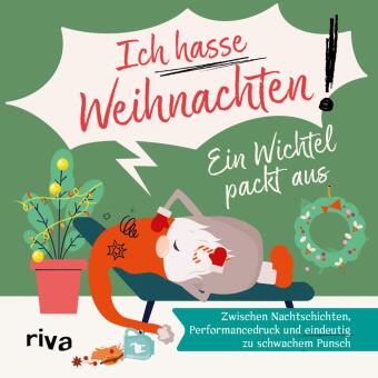Ein Wichtel packt aus - "Ich hasse Weihnachten!"