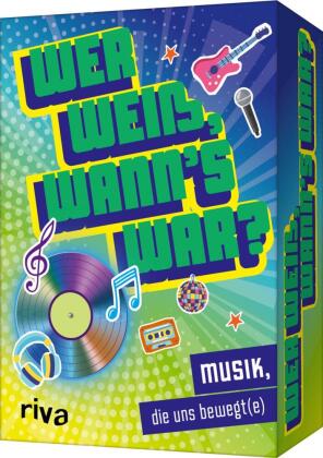 Wer weiß, wann's war?: Musik, die uns bewegt(e)