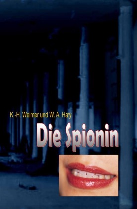 Weimer-Krimi 065: Die Spionin