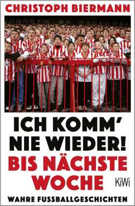 Ich komm' nie wieder! Bis nächste Woche