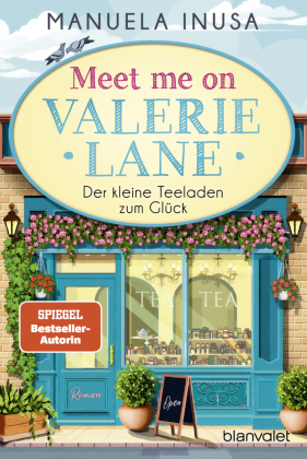 Meet me on Valerie Lane - Der kleine Teeladen zum Glück