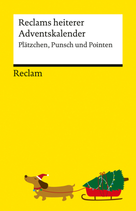 Reclams heiterer Adventskalender. Plätzchen, Punsch und Pointen