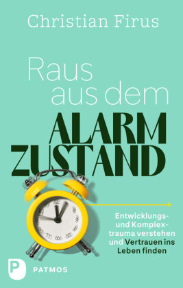 Raus aus dem Alarmzustand