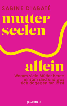 Mutterseelenallein