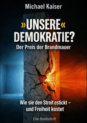 »UNSERE« DEMOKRATIE?