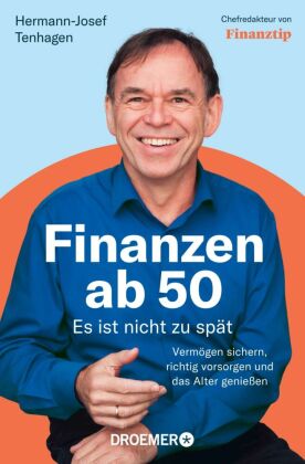 Finanzen ab 50: Es ist nicht zu spät