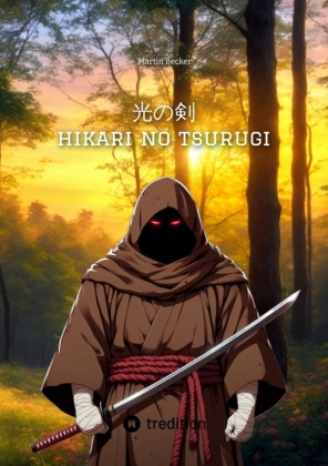 hikari no tsurugi - Schwert des Lichts