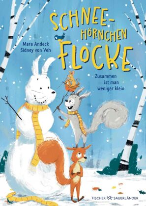 Schneehörnchen Flocke - Zusammen ist man weniger klein