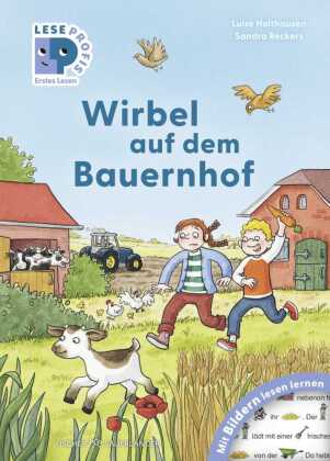 Leseprofis - Mit Bildern lesen lernen: Wirbel auf dem Bauernho...