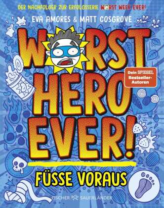 Worst Hero Ever  - Füße voraus