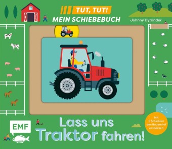 Tut, Tut! - Mein Schiebebuch: Lass uns Traktor fahren!
