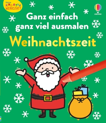 Kleine Kreativ-Werkstatt - Ganz einfach ganz viel ausmalen: We...