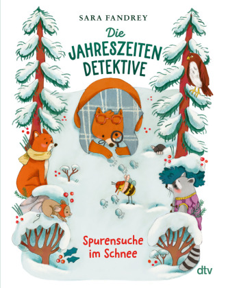 Die Jahreszeiten-Detektive - Spurensuche im Schnee