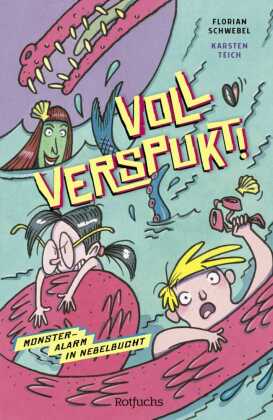 Voll verspukt! Monsteralarm in Nebelbucht