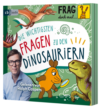 Frag doch mal ... die Maus: Die wichtigsten Fragen zu den Dino...