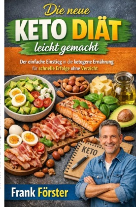 Die neue Keto Diät leicht gemacht