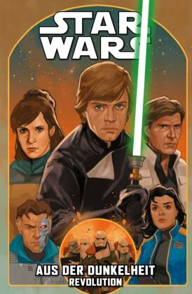 Star Wars Comics: Aus der Dunkelheit, Teil 2 - Revolution