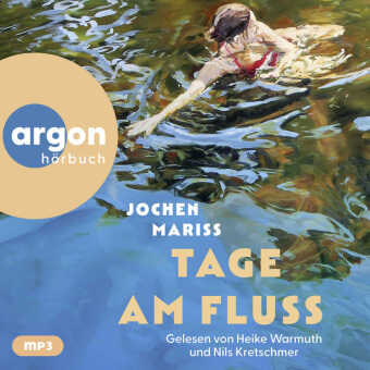 Tage am Fluss,1 Audio-CD, 1 MP3