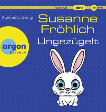 Ungezügelt,1 Audio-CD, 1 MP3