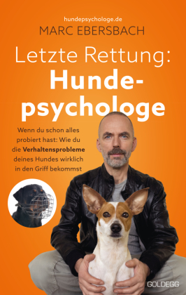 Letzte Rettung Hundepsychologe