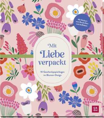 Mit Liebe verpackt - 10 Geschenkpapierbogen im Blumen-Design