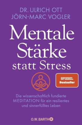 Mentale Stärke statt Stress